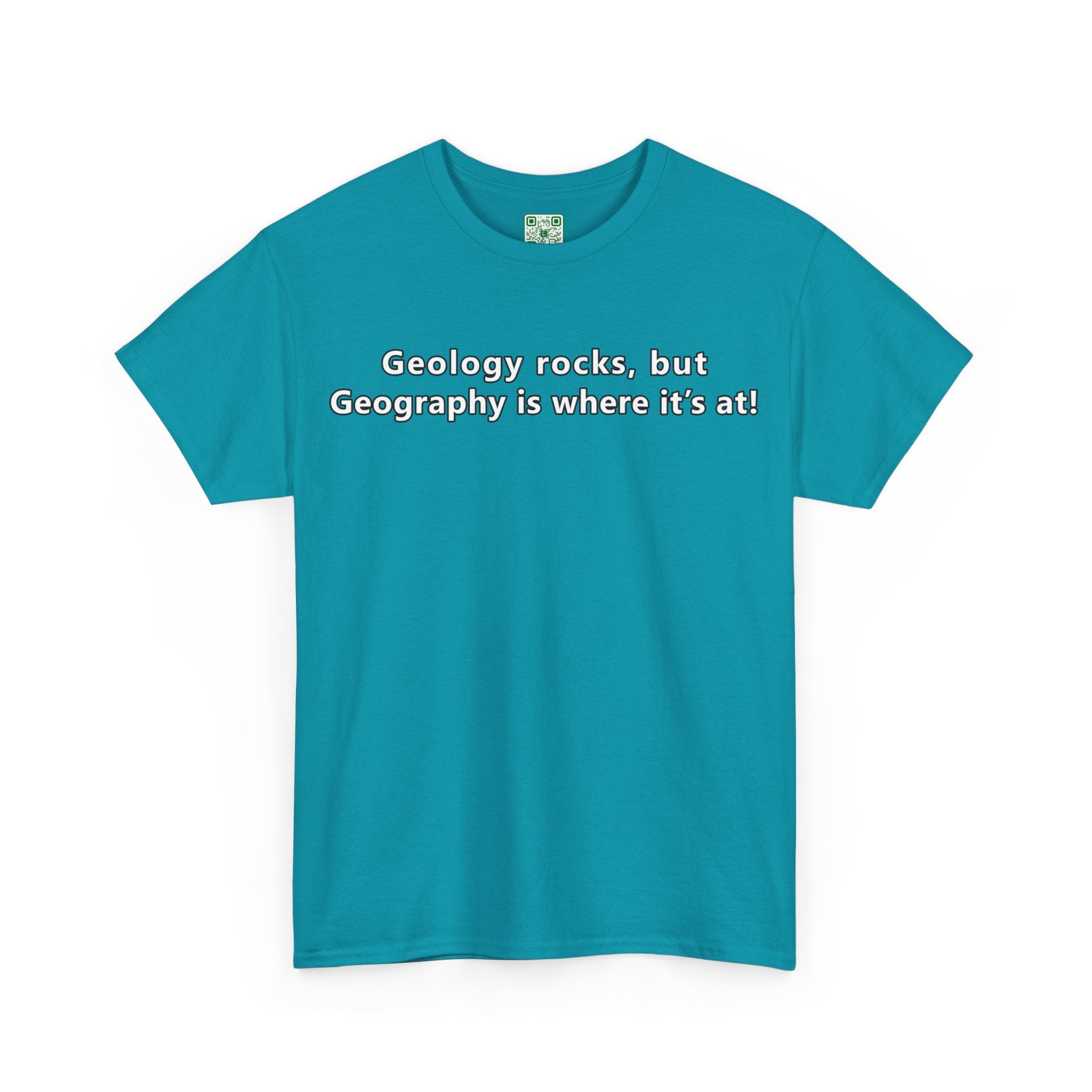 Load image into Gallery viewer, "Geology rocks, but Geography is where it's at!" - Unisex Heavy Cotton Tee