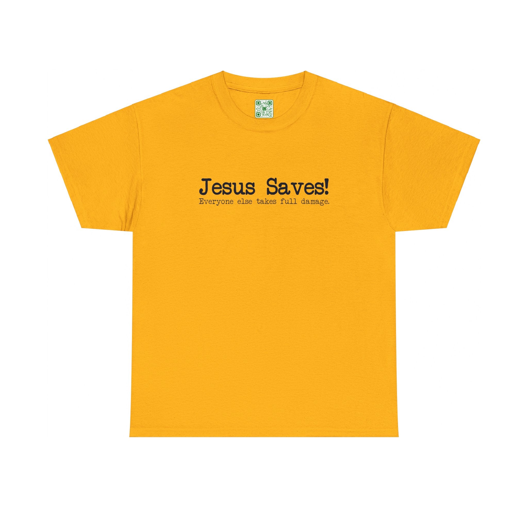 Load image into Gallery viewer, "Jesus Saves! Everyone Else Takes Full Damage" - Unisex Heavy Cotton Tee