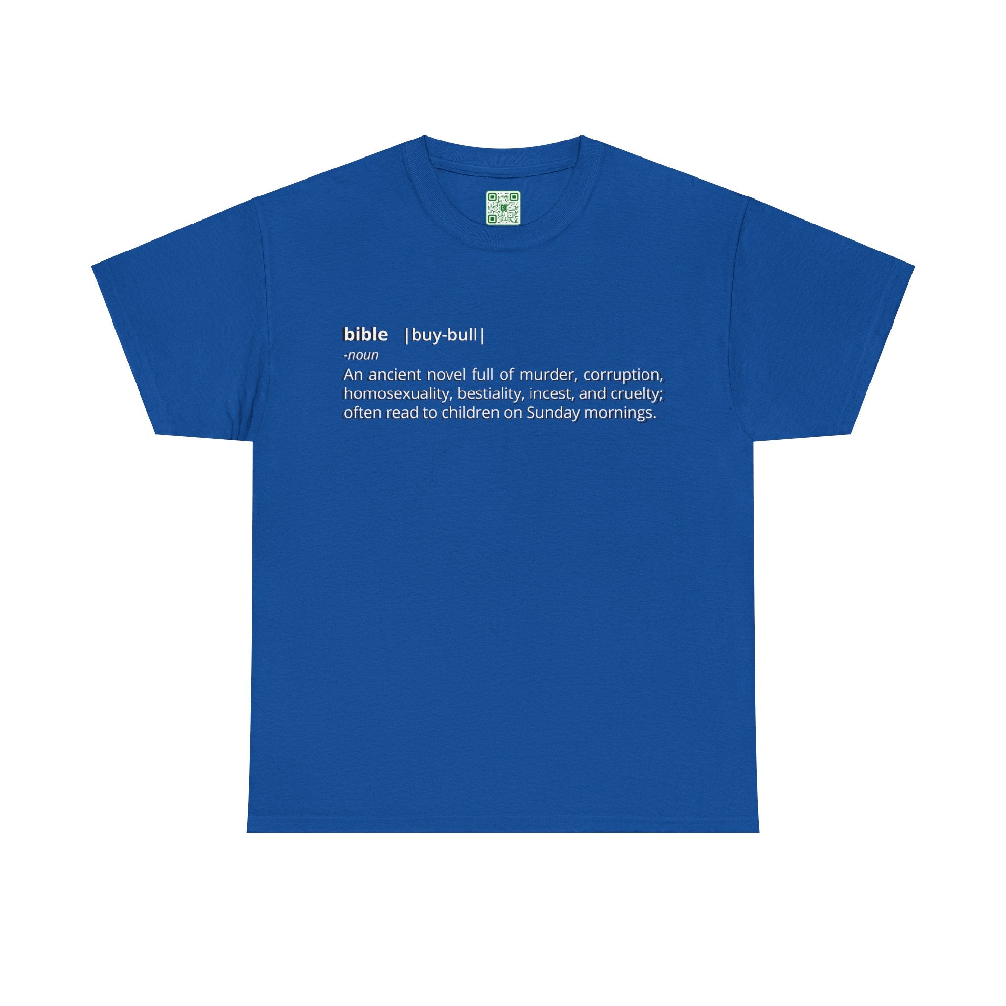 Load image into Gallery viewer, "Bible - An ancient novel full of murder, corruption, homosexuality, bestiality, incest and cruelty; often read to children on Sunday mornings." - Unisex Heavy Cotton Tee