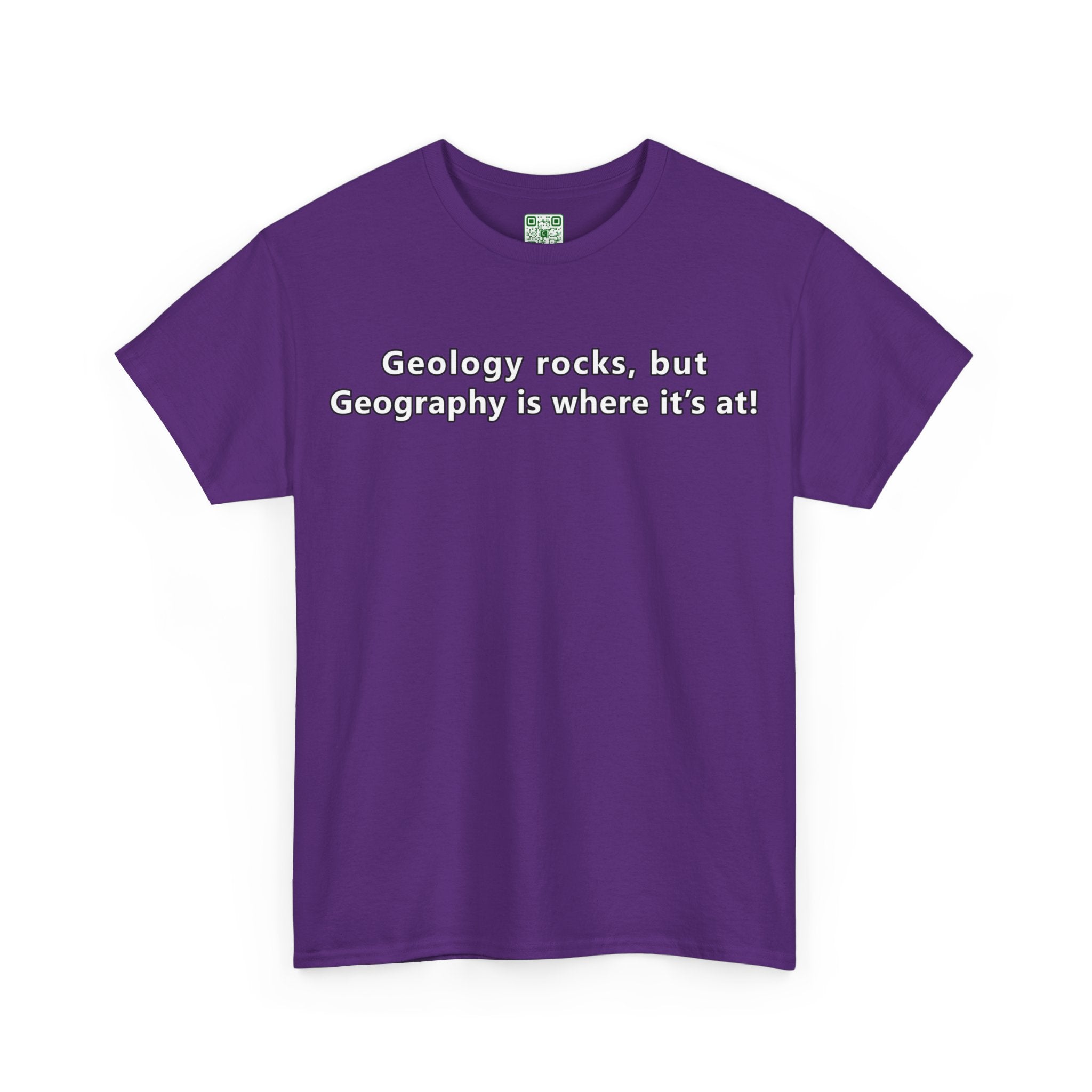 Load image into Gallery viewer, "Geology rocks, but Geography is where it's at!" - Unisex Heavy Cotton Tee
