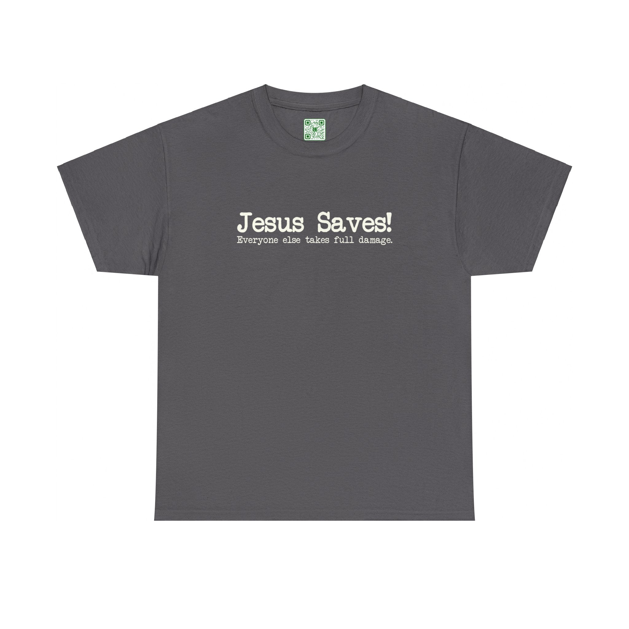 Load image into Gallery viewer, "Jesus Saves! Everyone Else Takes Full Damage" - Unisex Heavy Cotton Tee