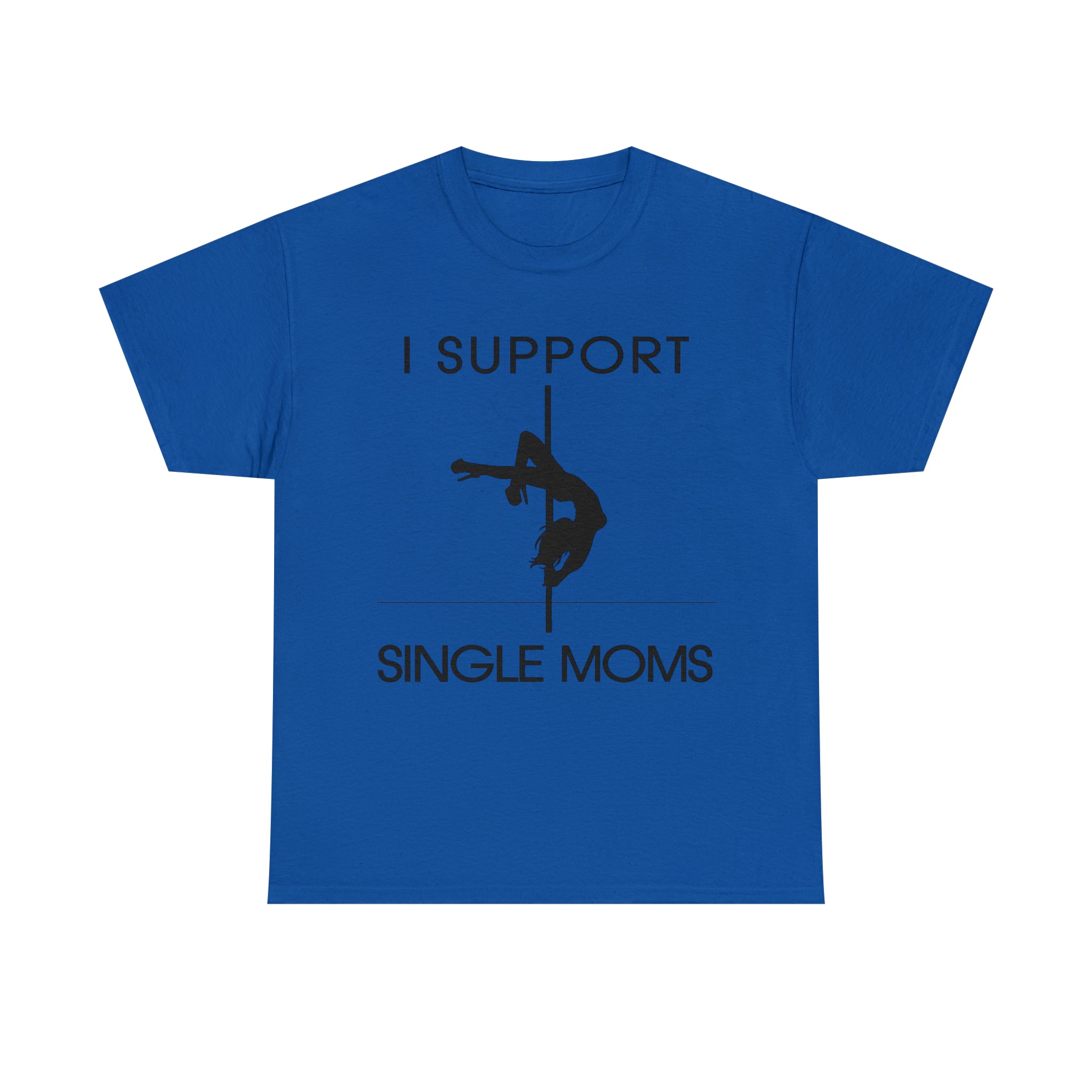 Load image into Gallery viewer, "I Support Single Moms" - Unisex Heavy Cotton Tee