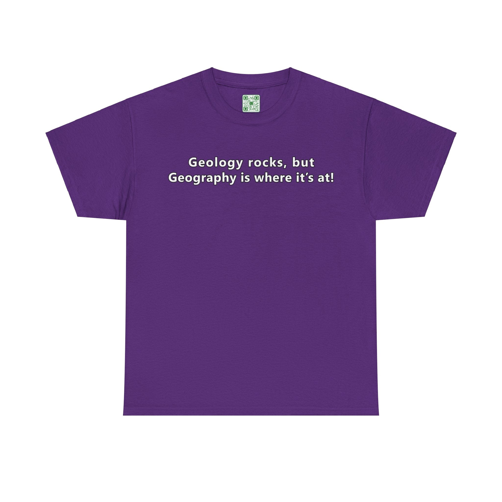 Load image into Gallery viewer, "Geology rocks, but Geography is where it's at!" - Unisex Heavy Cotton Tee