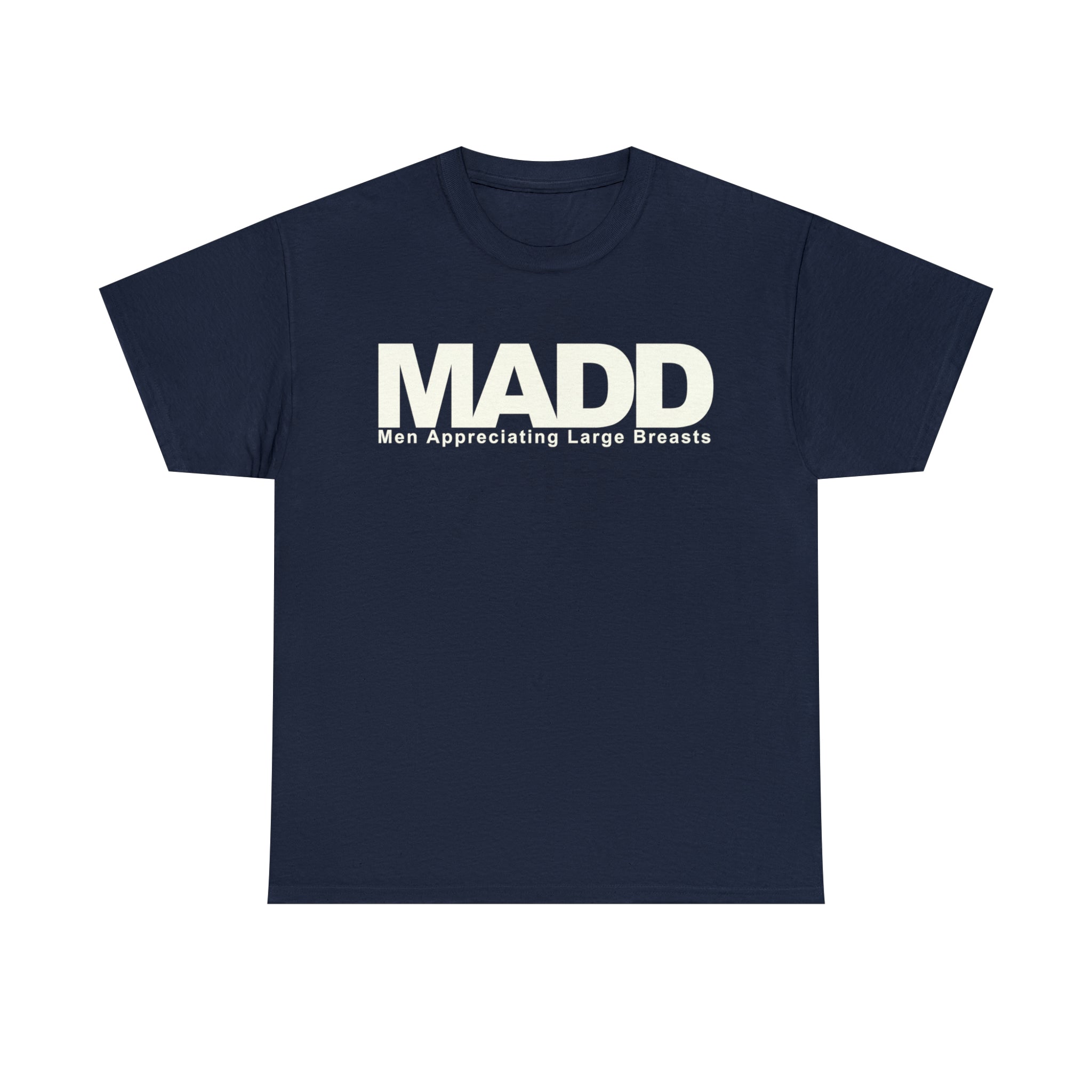 Load image into Gallery viewer, "MADD: Men Appreciating Large Breasts" - Unisex Heavy Cotton Tee