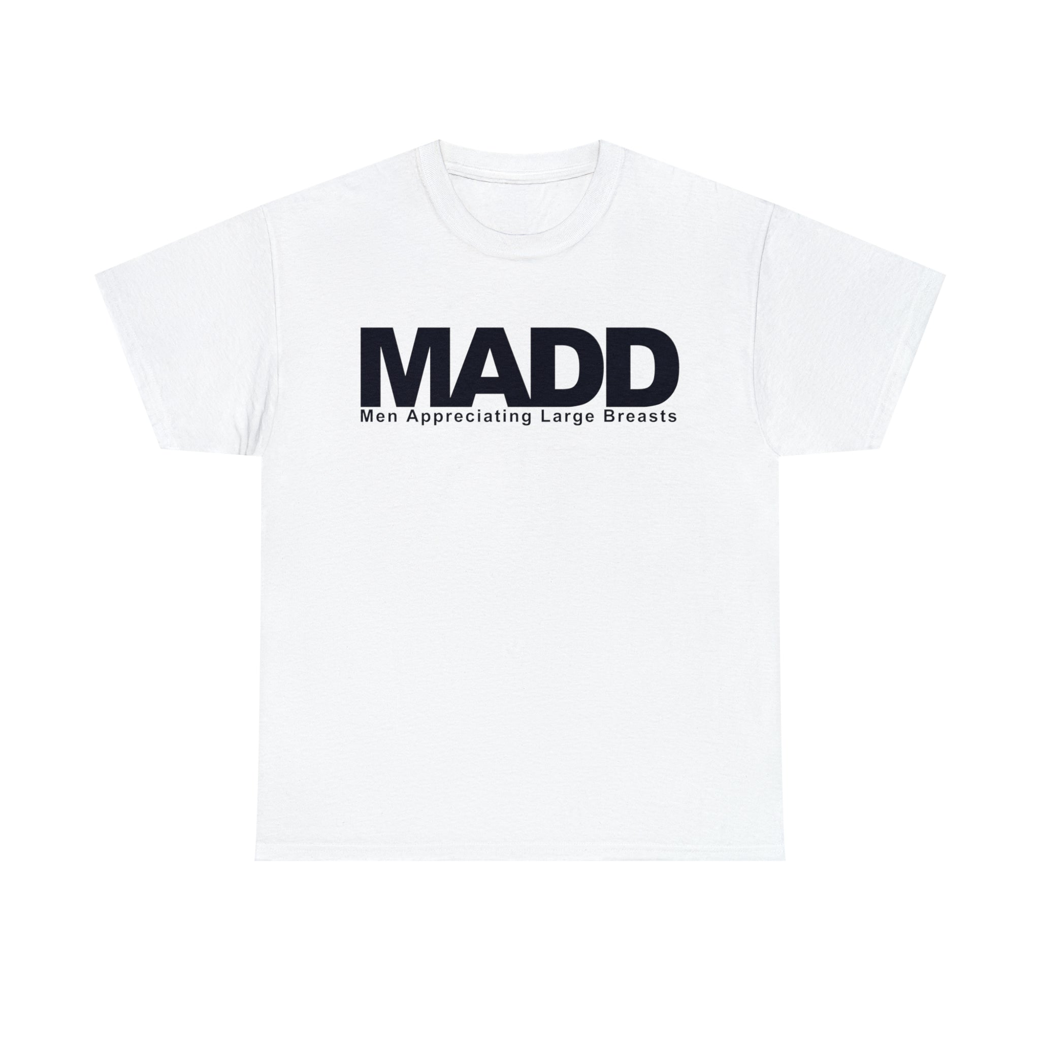 Load image into Gallery viewer, "MADD: Men Appreciating Large Breasts" - Unisex Heavy Cotton Tee