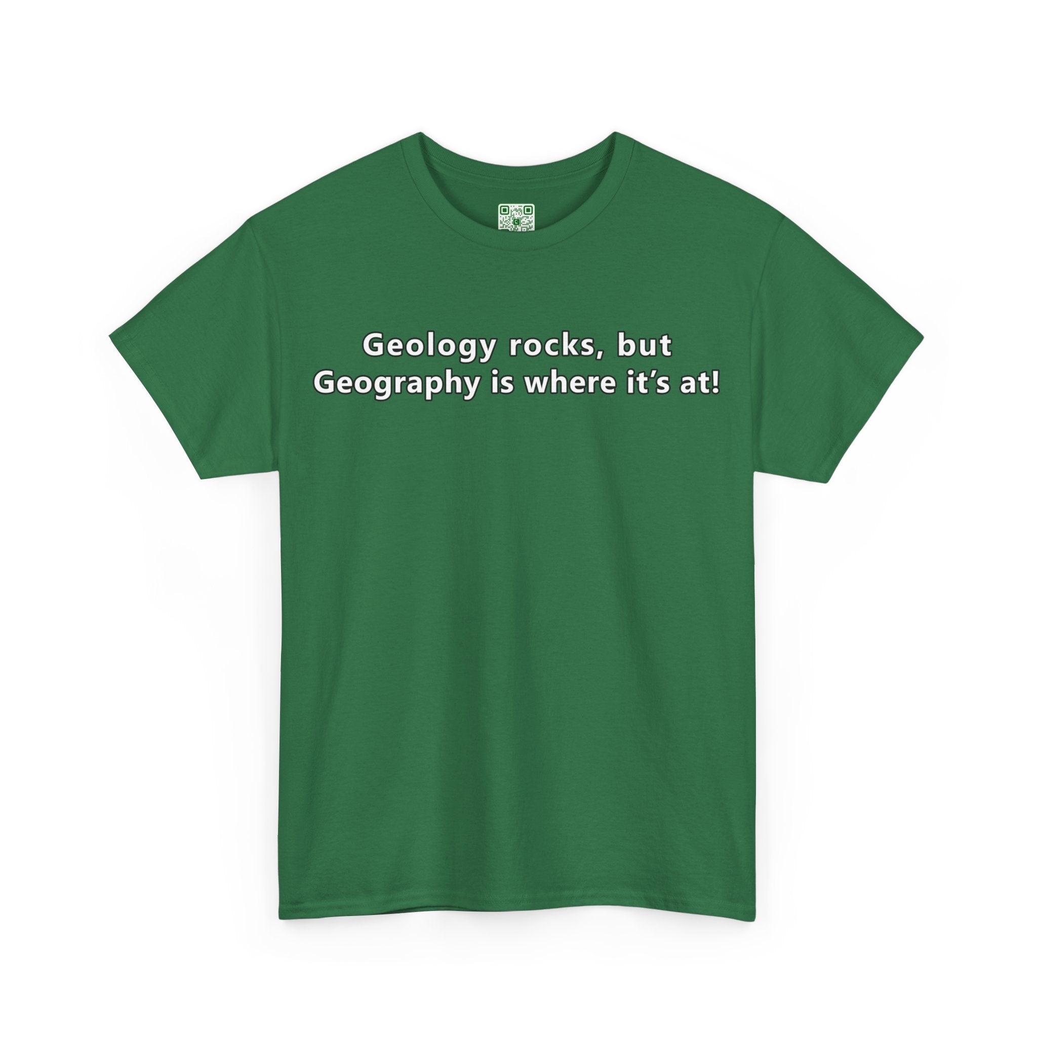 Load image into Gallery viewer, "Geology rocks, but Geography is where it's at!" - Unisex Heavy Cotton Tee