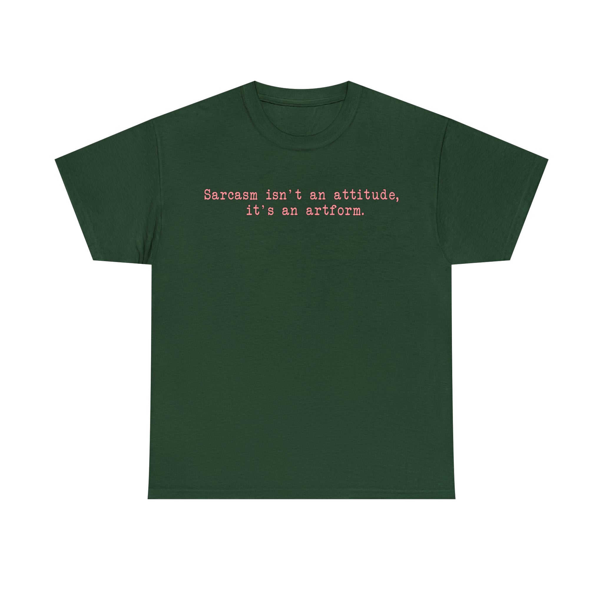 Load image into Gallery viewer, "Sarcasm isn't an attitude, it's an artform." - Unisex Heavy Cotton Tee