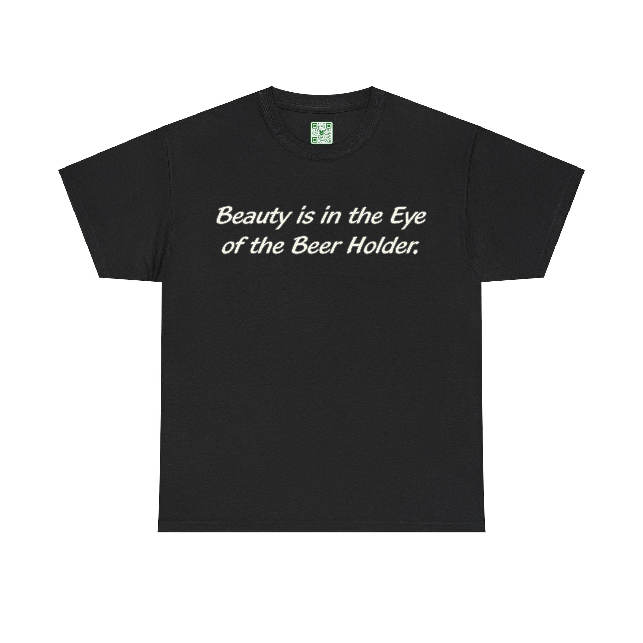 Load image into Gallery viewer, "Beauty is in the eye of the beer holder." - Unisex Heavy Cotton Tee