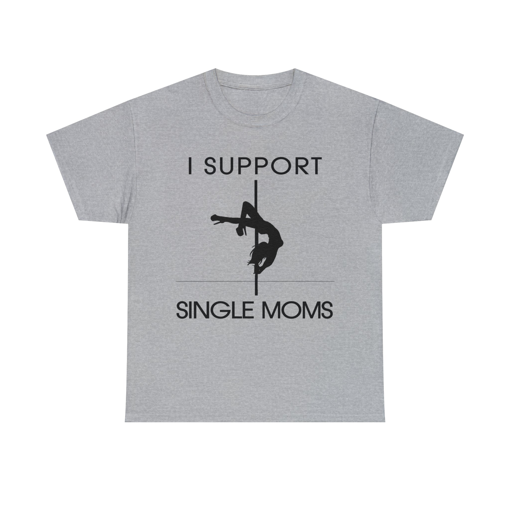 Load image into Gallery viewer, &quot;I Support Single Moms&quot; - Unisex Heavy Cotton Tee
