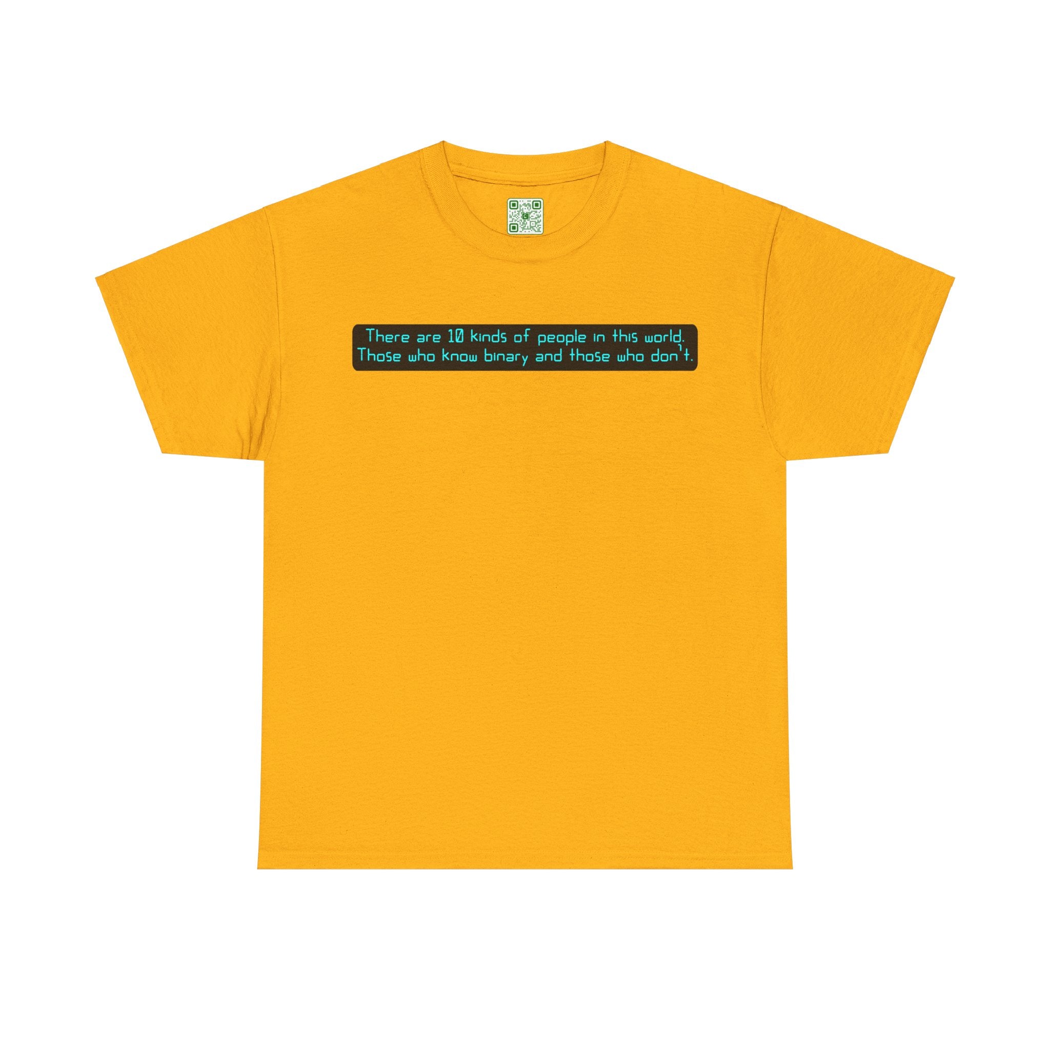 Load image into Gallery viewer, &quot;There are 10 kinds of people in this world. Those who know binary and those who don&#39;t&quot;. - Unisex Heavy Cotton Tee
