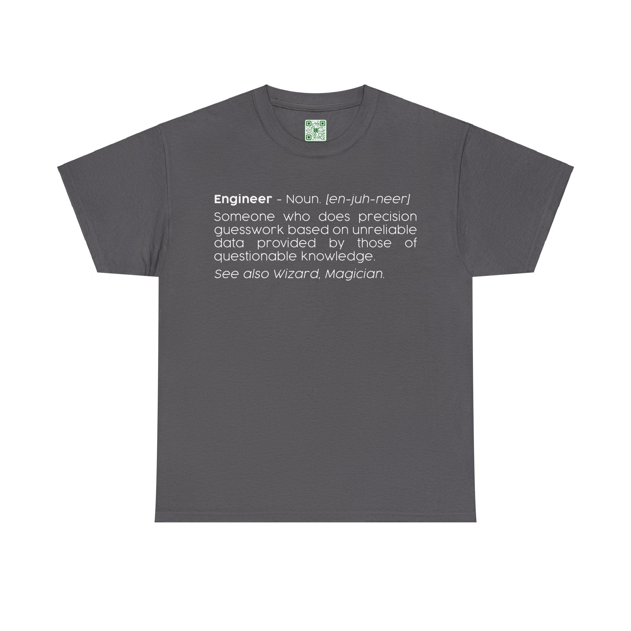 Load image into Gallery viewer, &quot;Engineer - Noun [en-juh-neer]&quot; - Heavy Cotton Tee
