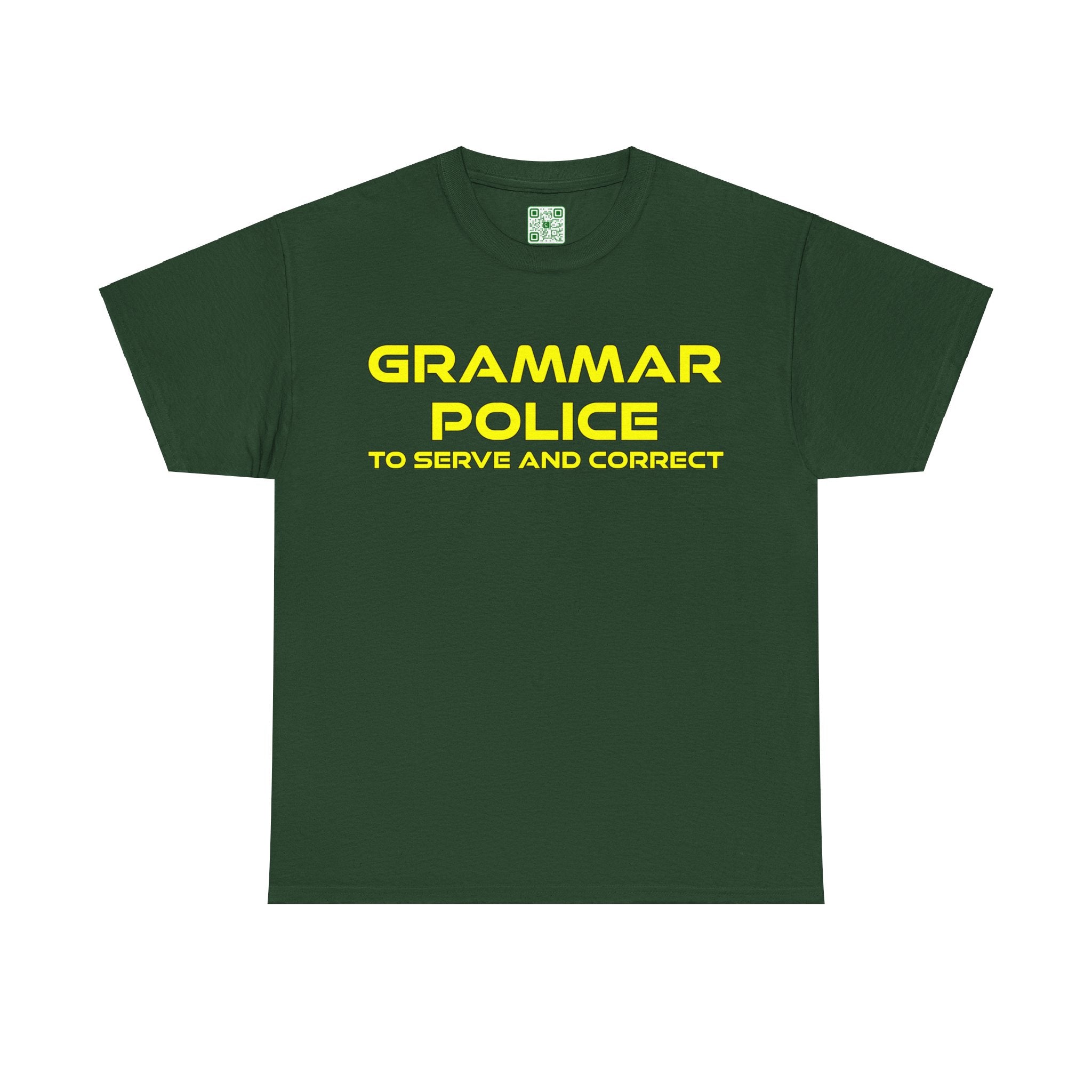 Load image into Gallery viewer, &quot;Grammar Police - To Serve and Correct&quot; - Heavy Cotton Tee
