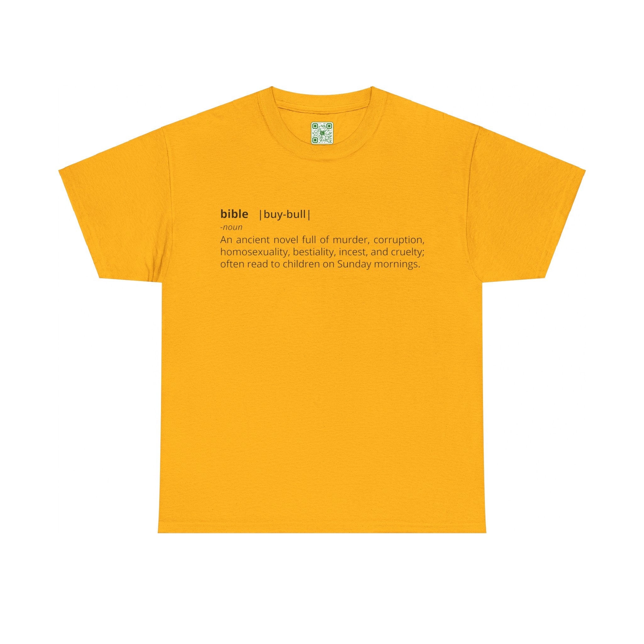 Load image into Gallery viewer, &quot;Bible - An ancient novel full of murder, corruption, homosexuality, bestiality, incest and cruelty; often read to children on Sunday mornings.&quot; - Unisex Heavy Cotton Tee
