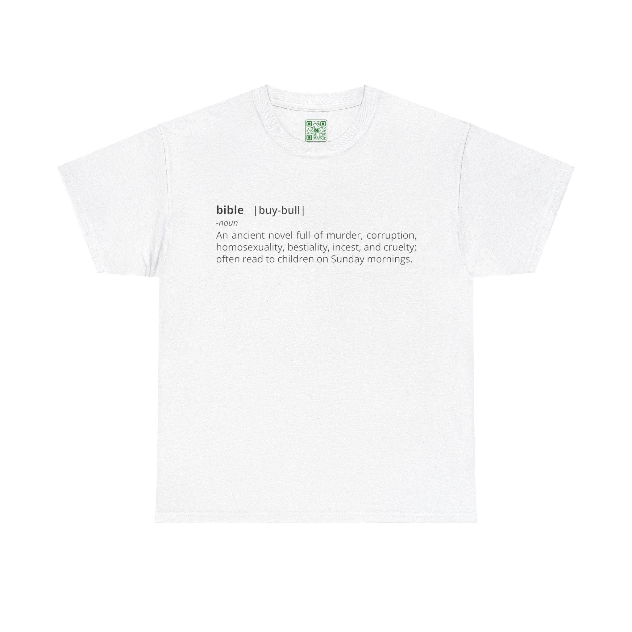 Load image into Gallery viewer, &quot;Bible - An ancient novel full of murder, corruption, homosexuality, bestiality, incest and cruelty; often read to children on Sunday mornings.&quot; - Unisex Heavy Cotton Tee
