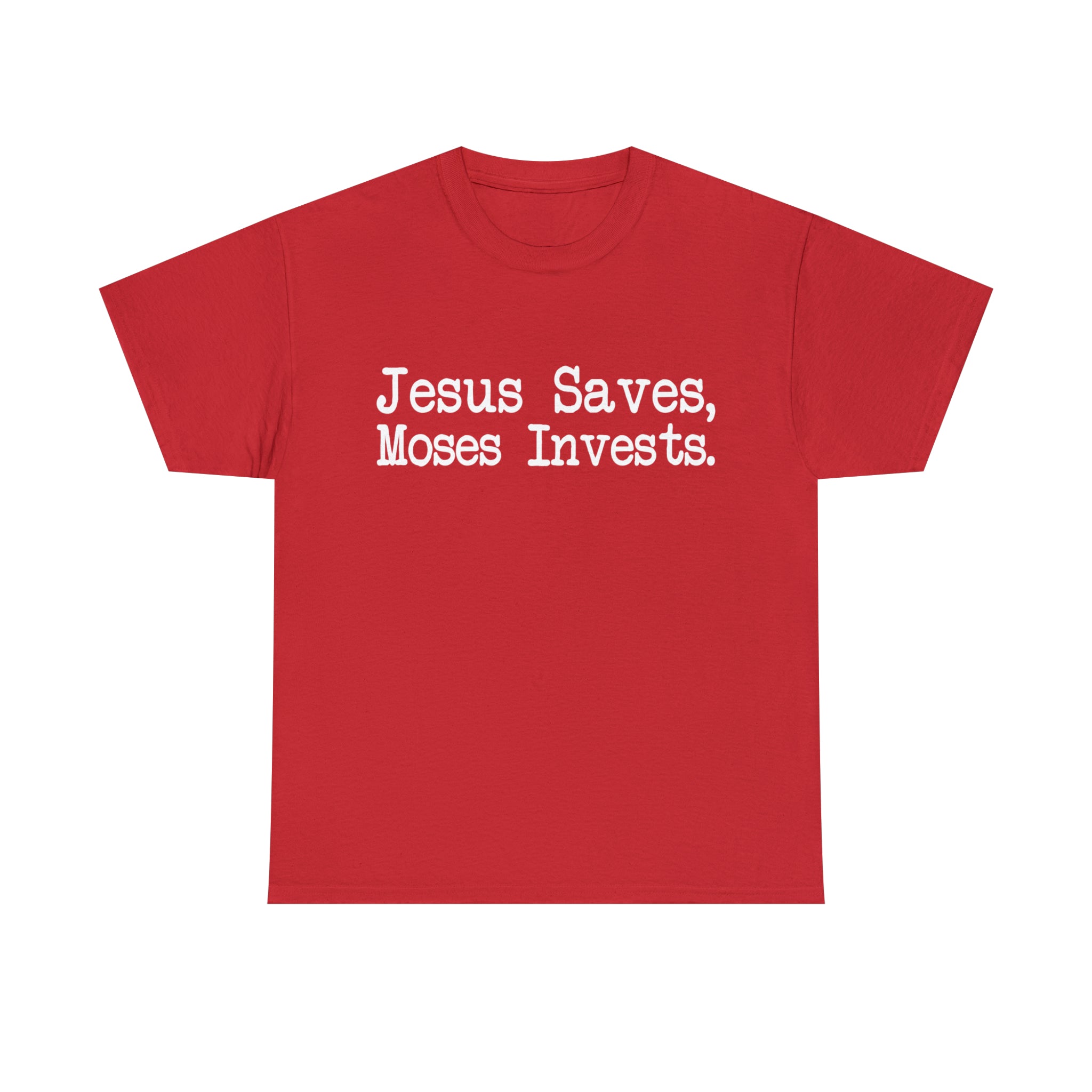 Load image into Gallery viewer, &quot;Jesus Saves, Moses Invests&quot; - Unisex Heavy Cotton Tee
