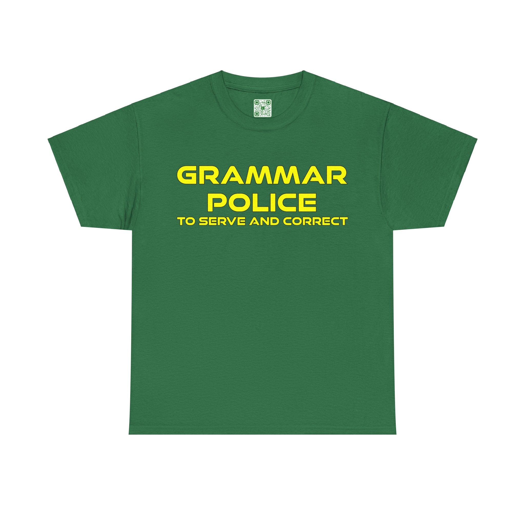 Load image into Gallery viewer, &quot;Grammar Police - To Serve and Correct&quot; - Heavy Cotton Tee
