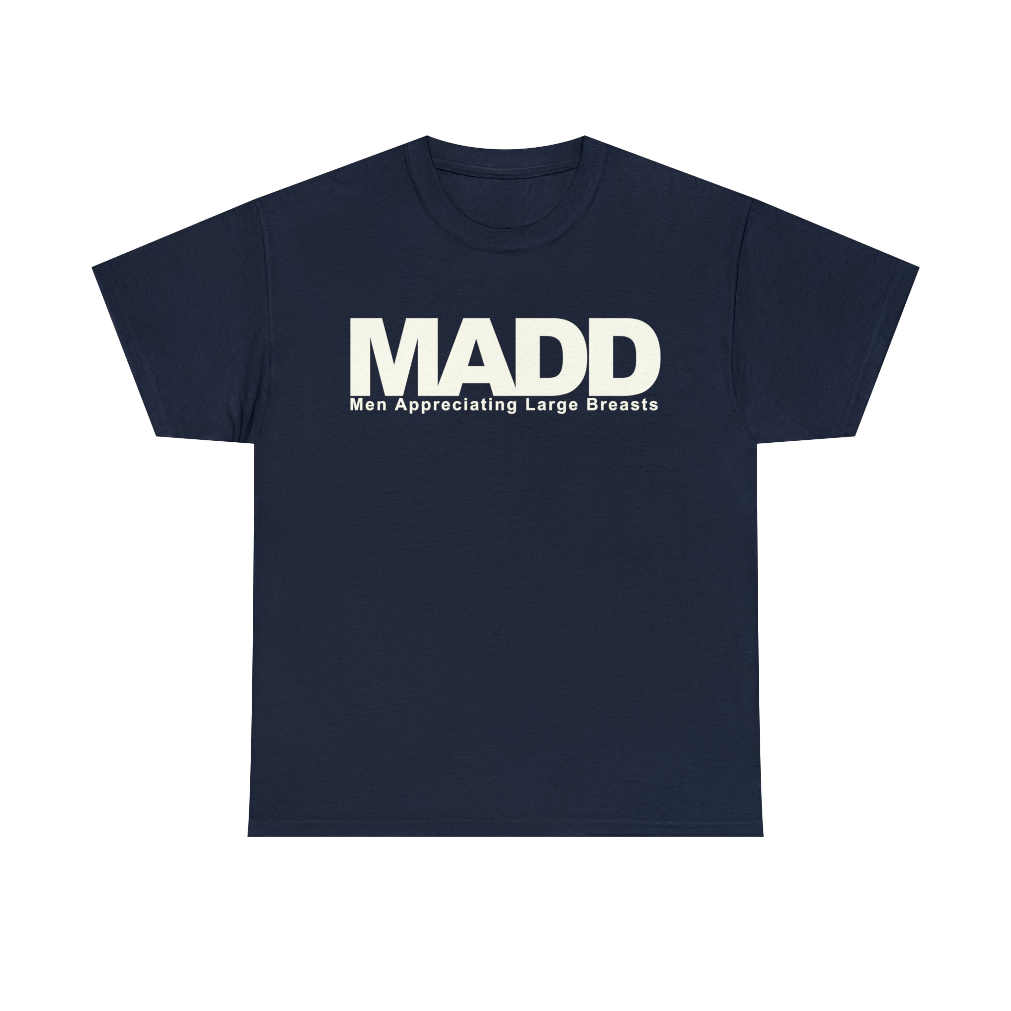 Load image into Gallery viewer, &quot;MADD: Men Appreciating Large Breasts&quot; - Unisex Heavy Cotton Tee
