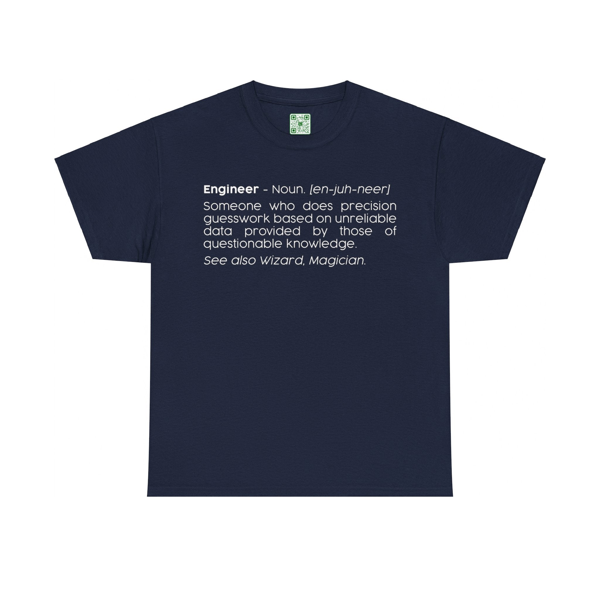 Load image into Gallery viewer, &quot;Engineer - Noun [en-juh-neer]&quot; - Heavy Cotton Tee
