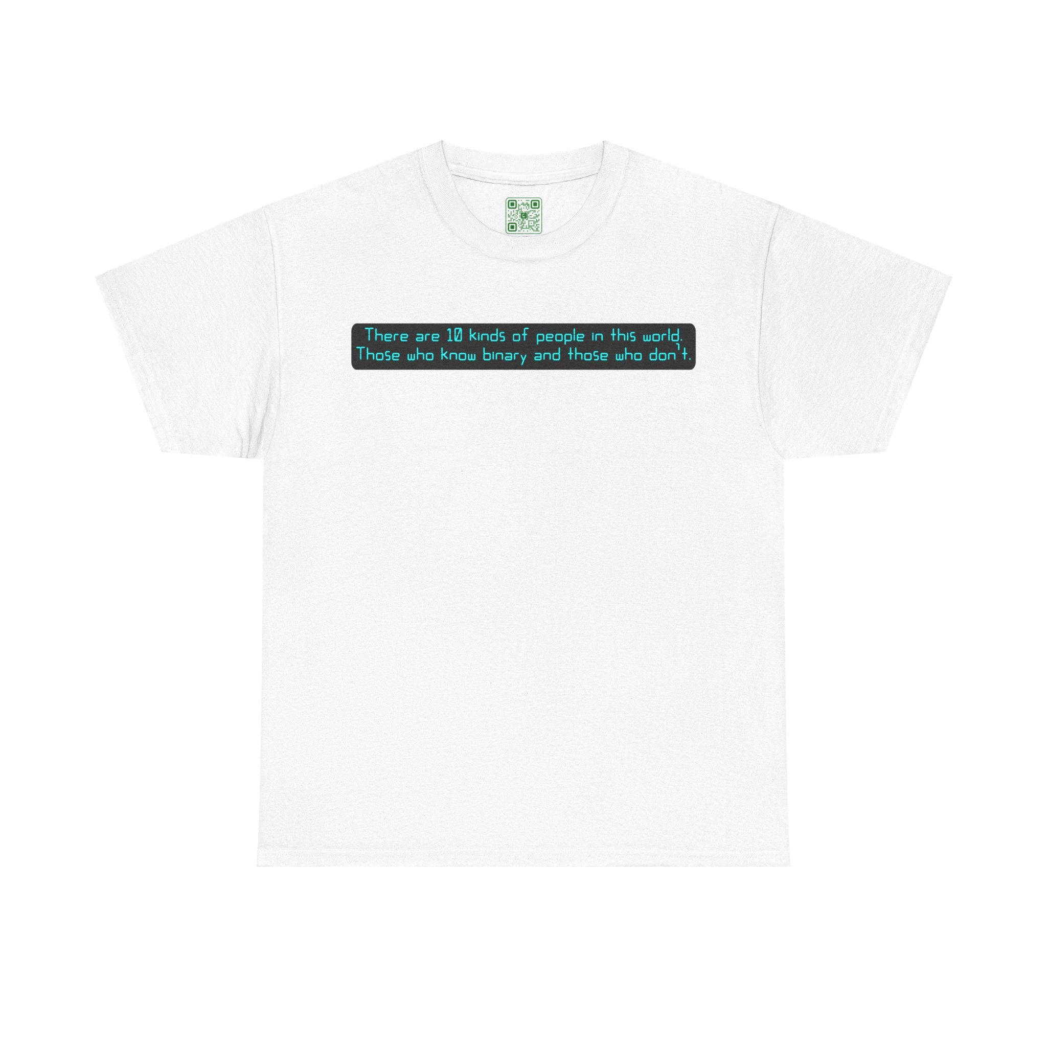 Load image into Gallery viewer, &quot;There are 10 kinds of people in this world. Those who know binary and those who don&#39;t&quot;. - Unisex Heavy Cotton Tee
