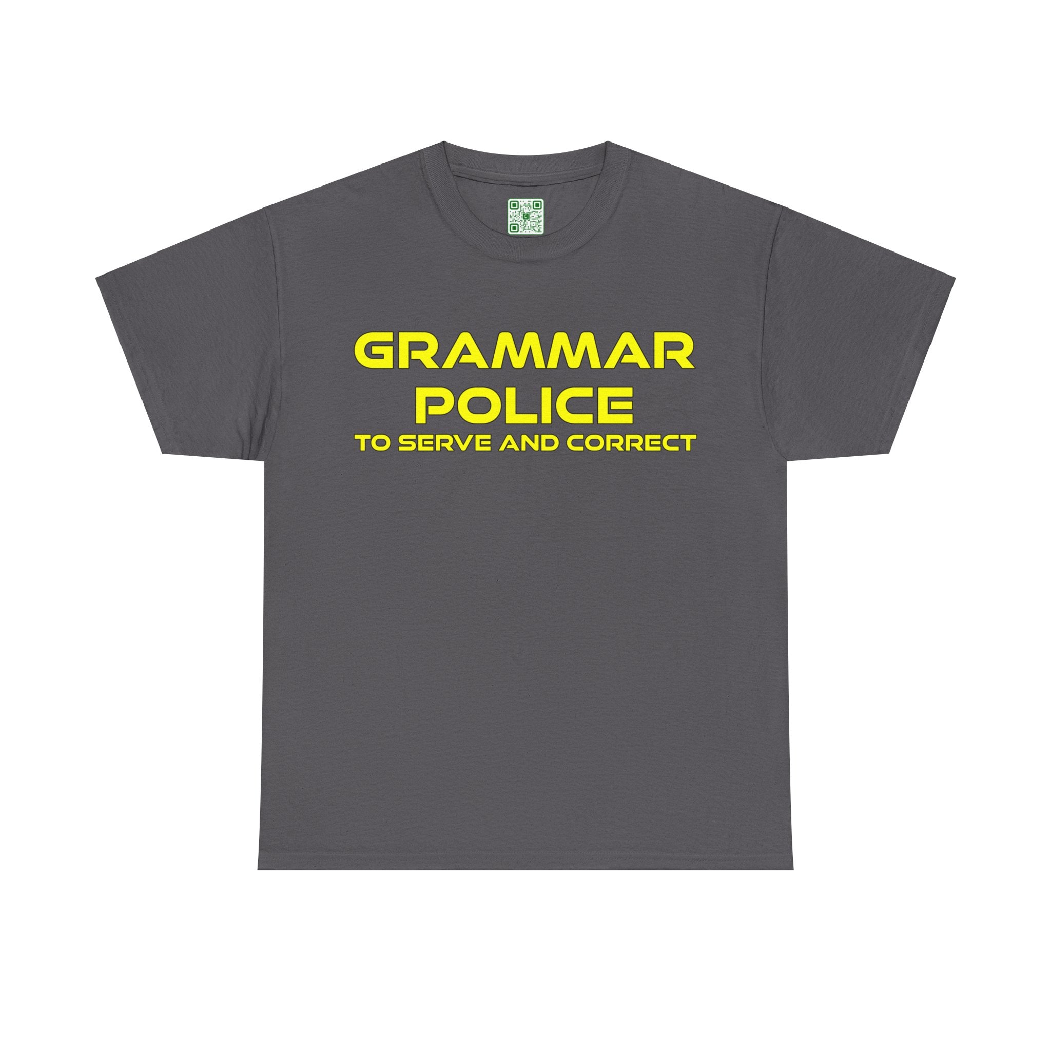 Load image into Gallery viewer, &quot;Grammar Police - To Serve and Correct&quot; - Heavy Cotton Tee
