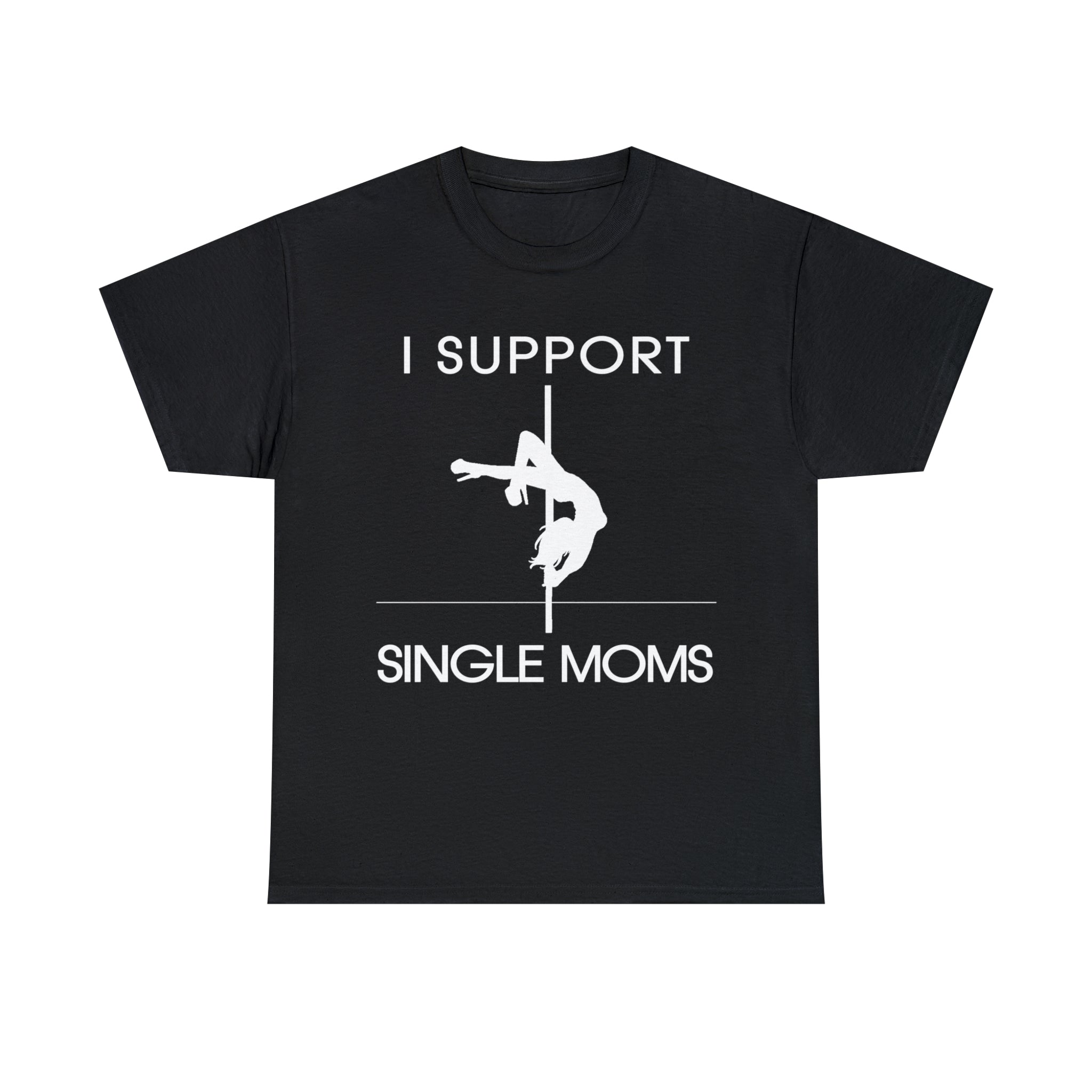 Load image into Gallery viewer, &quot;I Support Single Moms&quot; - Unisex Heavy Cotton Tee
